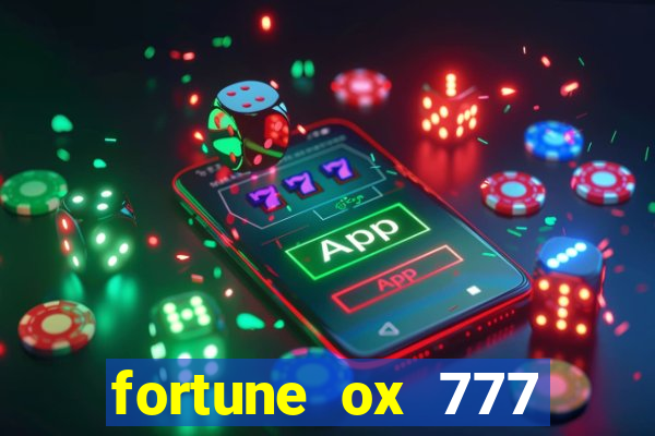 fortune ox 777 fortuna 77